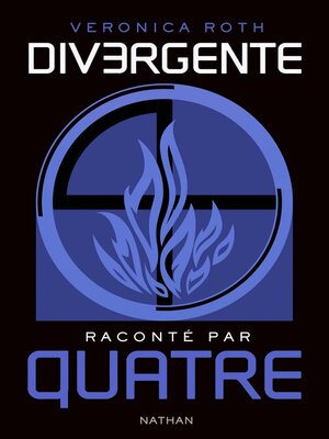 cover image of Divergente raconté par Quatre